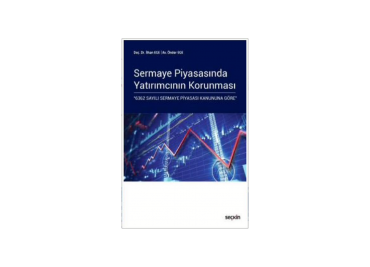 Sermaye Piyasasında Yatırımcının Korunması