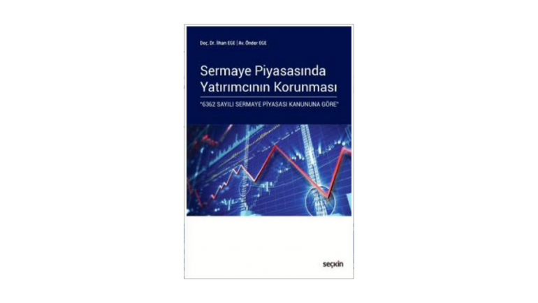 Sermaye Piyasasında Yatırımcının Korunması