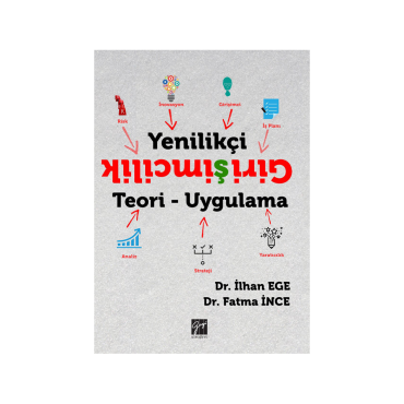 Yenilikçi Girişimcilik Teori ve Uygulama