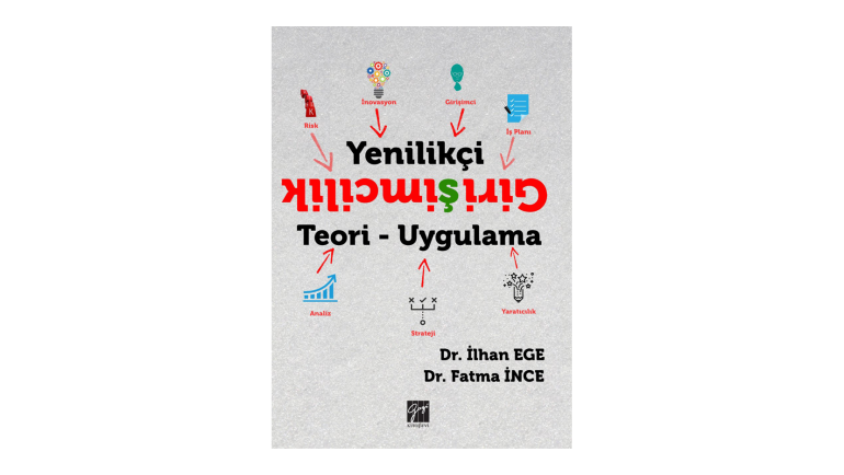 Yenilikçi Girişimcilik Teori ve Uygulama